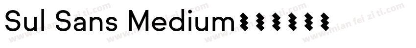 Sul Sans Medium字体转换